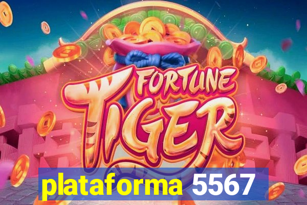 plataforma 5567